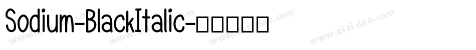 Sodium-BlackItalic字体转换