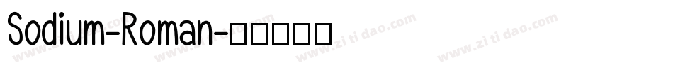 Sodium-Roman字体转换