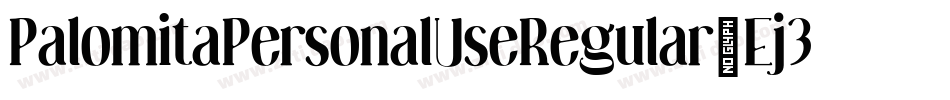 PalomitaPersonalUseRegular-Ej3r字体转换