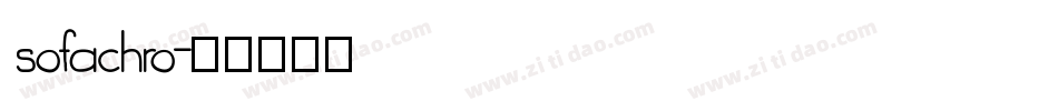 sofachro字体转换