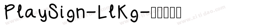 PlaySign-LlKg字体转换