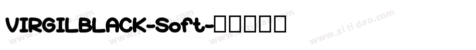 VIRGILBLACK-Soft字体转换