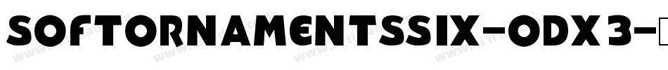 Softornamentssix-Odx3字体转换