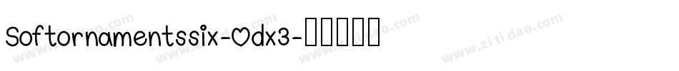 Softornamentssix-Odx3字体转换