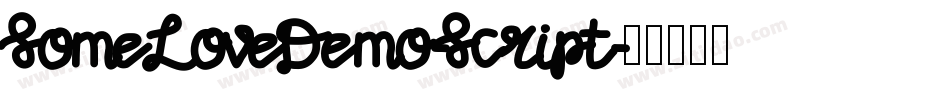 SomeLoveDemo-Script字体转换