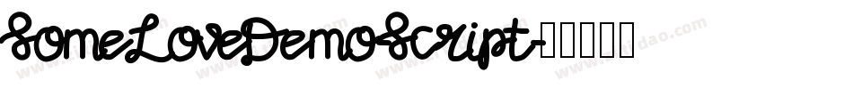 SomeLoveDemo-Script字体转换