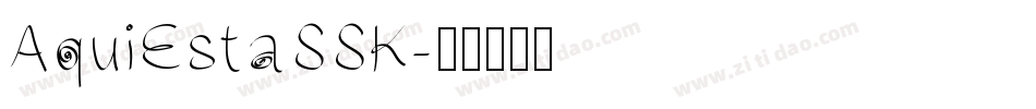 AquiEstaSSK字体转换