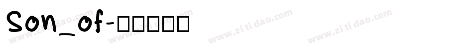 Son_of字体转换
