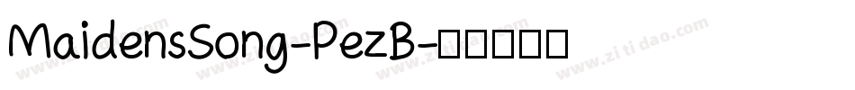 MaidensSong-PezB字体转换