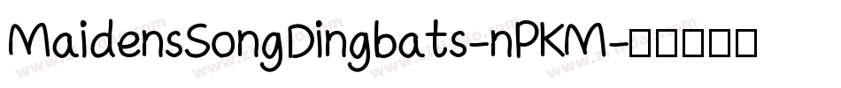 MaidensSongDingbats-nPKM字体转换