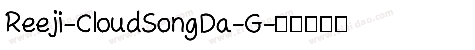 Reeji-CloudSongDa-G字体转换