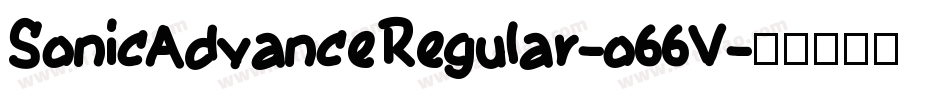 SonicAdvanceRegular-o66V字体转换