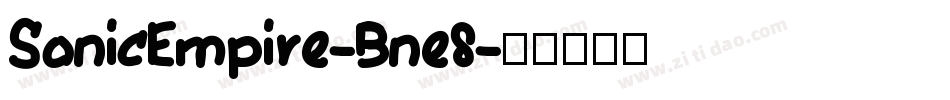 SonicEmpire-Bne8字体转换