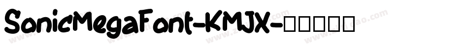 SonicMegaFont-KMJX字体转换