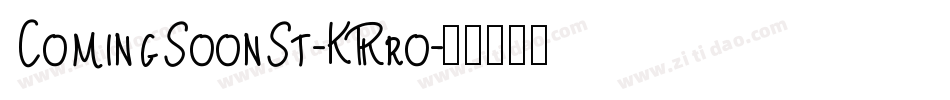 ComingSoonSt-KRro字体转换