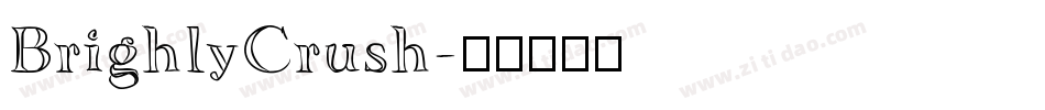 BrighlyCrush字体转换