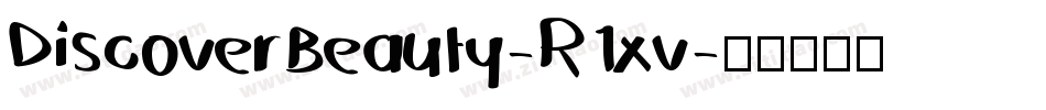DiscoverBeauty-R1xv字体转换