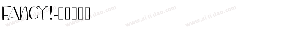 FANCY!字体转换