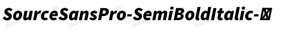 SourceSansPro-SemiBoldItalic字体转换