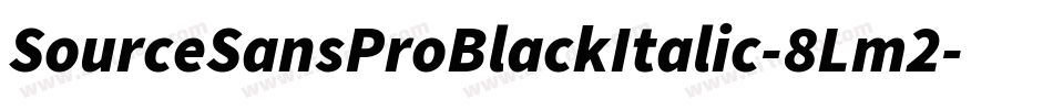 SourceSansProBlackItalic-8Lm2字体转换