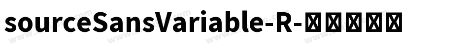 sourceSansVariable-R字体转换