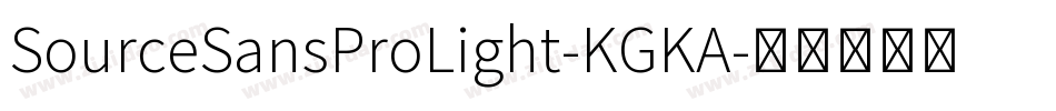 SourceSansProLight-KGKA字体转换