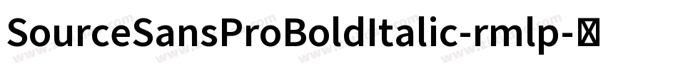SourceSansProBoldItalic-rmlp字体转换