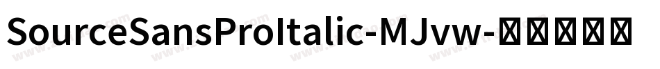 SourceSansProItalic-MJvw字体转换