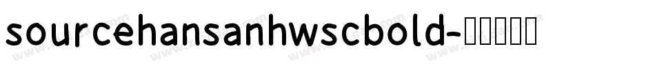 sourcehansanhwscbold字体转换