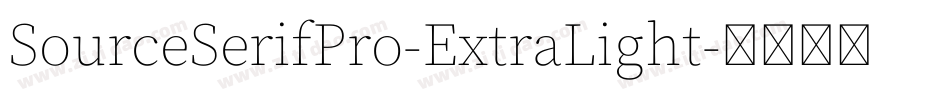 SourceSerifPro-ExtraLight字体转换
