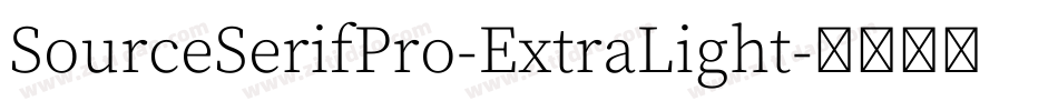 SourceSerifPro-ExtraLight字体转换