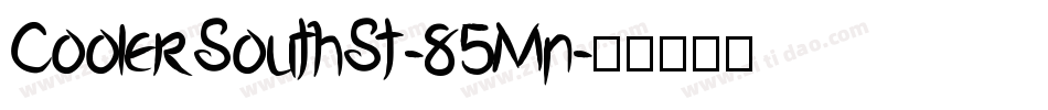 CoolerSouthSt-85Mn字体转换