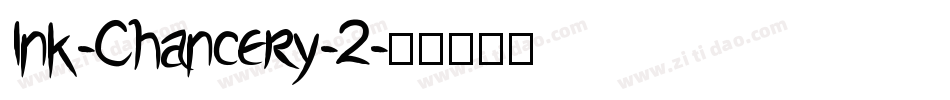 Ink-Chancery-2字体转换