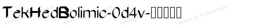 TekHedBolimic-0d4v字体转换