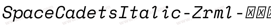 SpaceCadetsItalic-Zrml字体转换