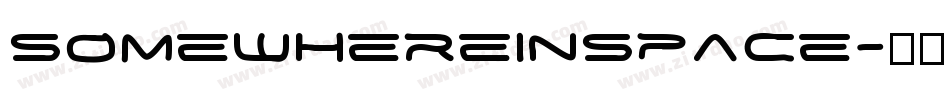 somewhereinspace字体转换