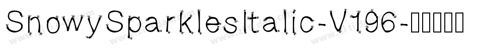 SnowySparklesItalic-V196字体转换