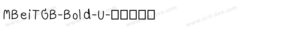 MBeiTGB-Bold-U字体转换