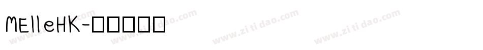 MElleHK字体转换