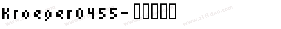 Kroeger0455字体转换