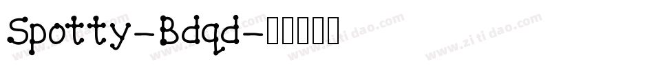 Spotty-Bdqd字体转换