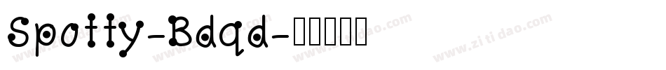 Spotty-Bdqd字体转换