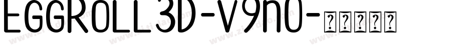 EggRoll3D-v9nO字体转换