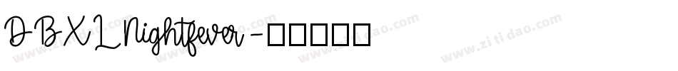 DBXLNightfever字体转换