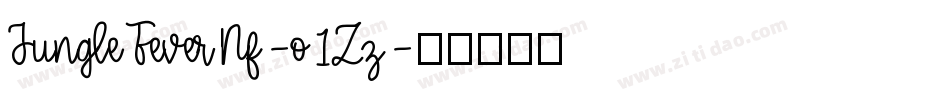 JungleFeverNf-o1Zz字体转换