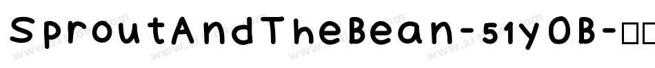SproutAndTheBean-51yOB字体转换