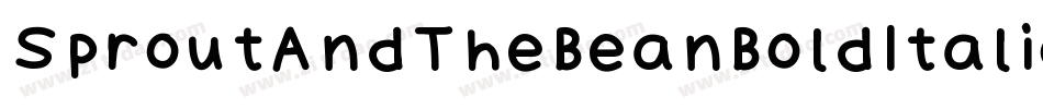 SproutAndTheBeanBoldItalic-ywY1m字体转换 SproutAndTheBeanBoldItalic-ywY1m字体转换