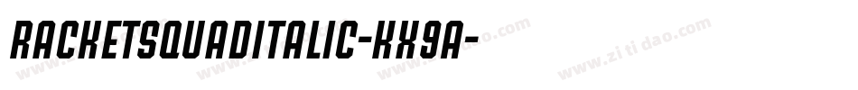 RacketSquadItalic-Kx9A字体转换