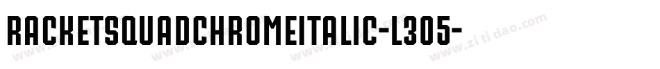 RacketSquadChromeItalic-l305字体转换