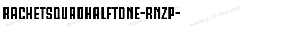 RacketSquadHalftone-rnZp字体转换